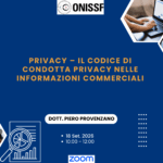 PRIVACY - Il Codice di Condotta Privacy nelle Informazioni Commerciali con il Dott. Piero Provenzano - 18 Set. 2026 - Ore 10.00