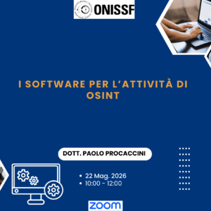 I software per l’attività di OSINT con il Dott. Paolo Procaccini - 22 Mag. 2026 - Ore 10.00